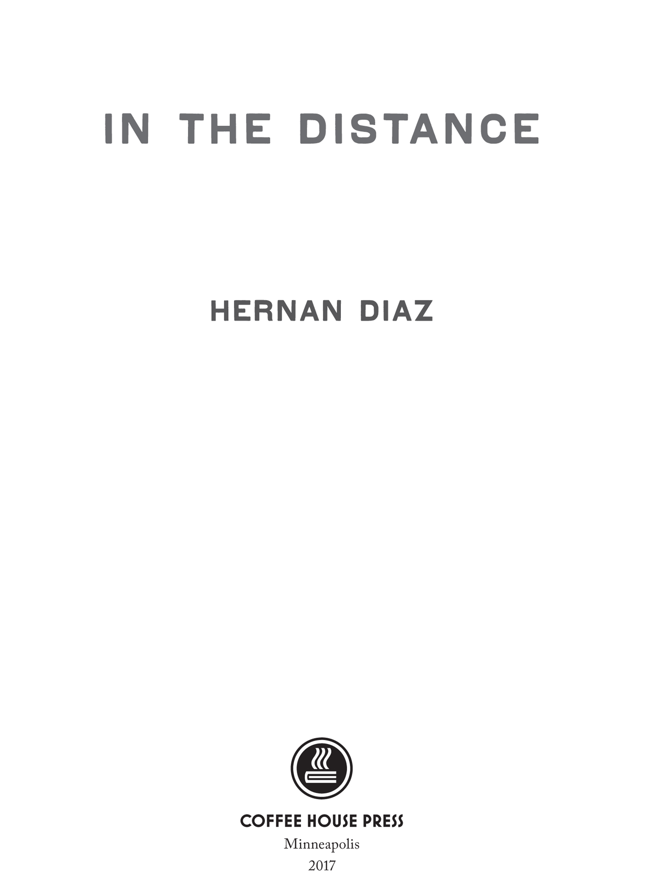 in the distance by hernan diaz